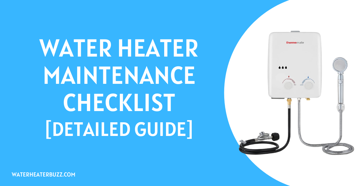 Water Heater Maintenance Checklist WaterheaterBuzz