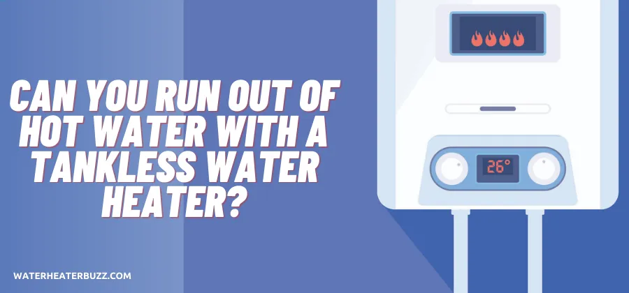 Where Do You Find A Tankless Water Heater?